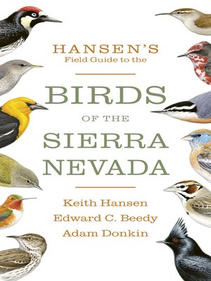 cover image of Hansen's Field Guide to the Birds of the Sierra Nevada